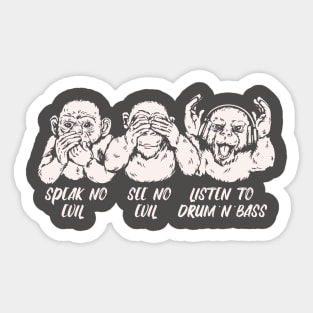 Monkey Business: No Evil, Drum & Bass Sticker